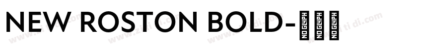 NEW ROSTON BOLD字体转换